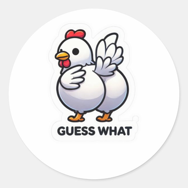 "Guess What" Funny Chicken Sticker (Front)