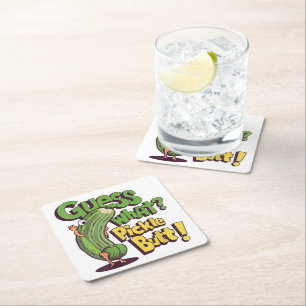 Guess What_ Pickle Butt! Funny Cucumber Square Paper Coaster