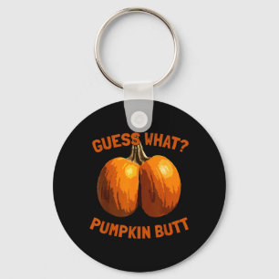 Guess What_ Pumpkin Butt Funny Halloween Key Ring