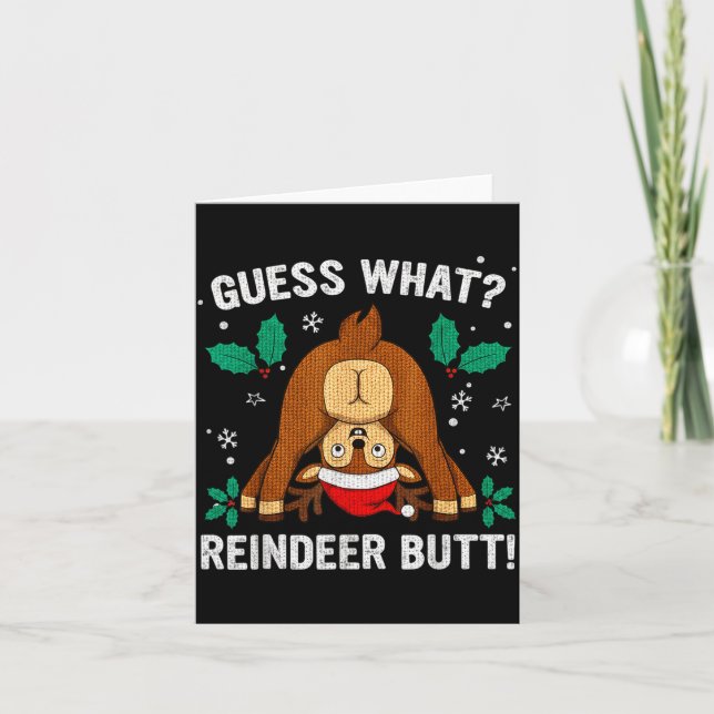 Guess What Reindeer Bu-tt Funny Christmas Family C Card (Front)