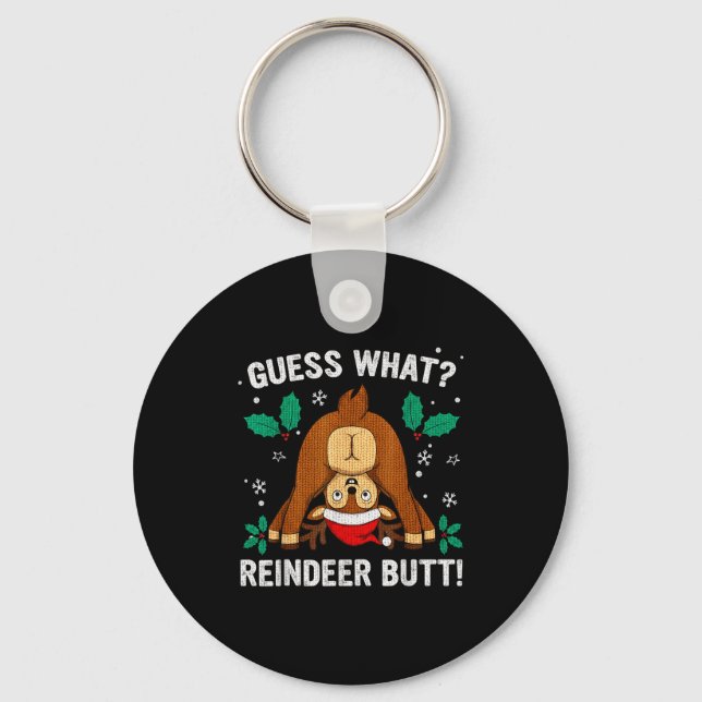 Guess What Reindeer Bu-tt Funny Christmas Family C Key Ring (Front)