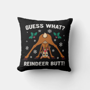 Guess What Reindeer Butt Christmas Joke Cushion