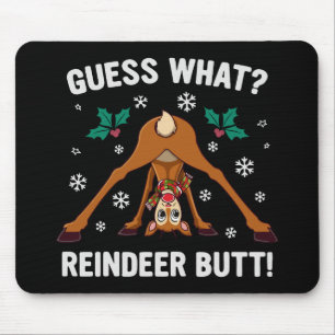 Guess What Reindeer Butt Christmas Joke Mouse Mat