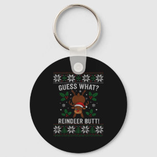 Guess What Reindeer Butt Funny Christmas Reindeer  Key Ring