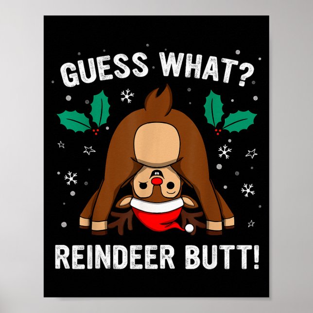 Guess What Reindeer Butt Mens &amp; Boys Funny Ugl Poster (Front)