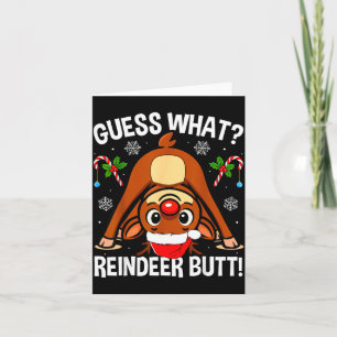 Guess What Reindeer Butt Xmas Santa Funny Christma Card