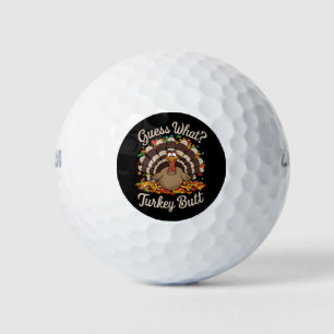 Guess What Turkey Butt Funny Thanksgiving Golf Balls