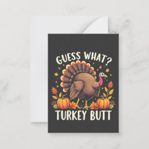 Guess What? Turkey Butt Thanksgiving Funny Card
