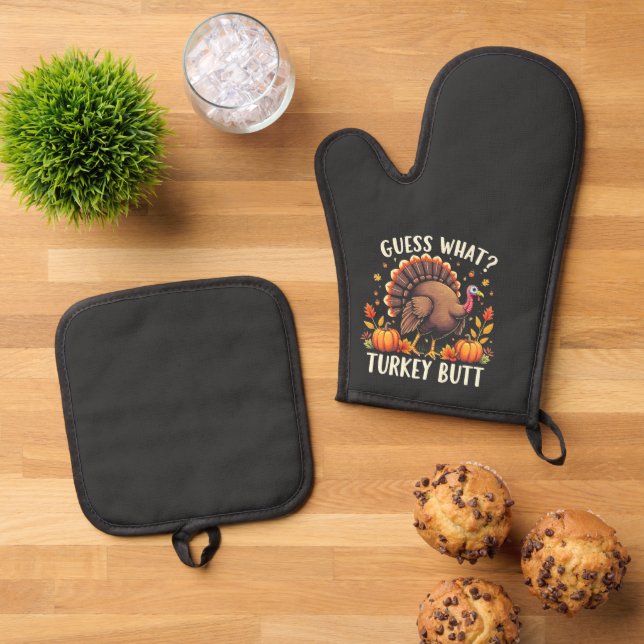 Guess What? Turkey Butt Thanksgiving Funny  Oven Mitt & Pot Holder Set (Top Down)