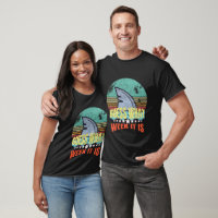 Guess What Week It Is Funny Shark Gift Mens, Women