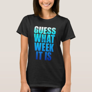 Guess What Week It Is Shark Mens Womens Kids T-Shirt