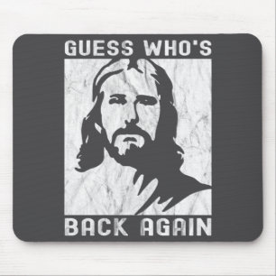Guess Who S Back Back Again Happy Easter Jesus Chr Mouse Mat