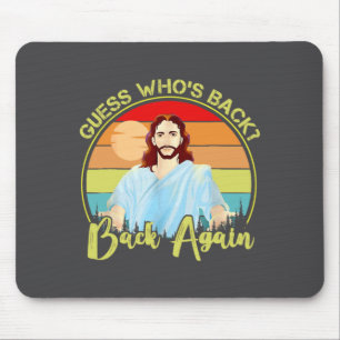 Guess Who S Back Happy Easter Jesus Christian Matc Mouse Mat