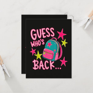 Guess Who's Back Again Funny Back to School Invitation