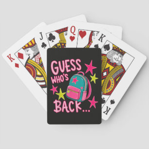 Guess Who's Back Again Funny Back to School Playing Cards