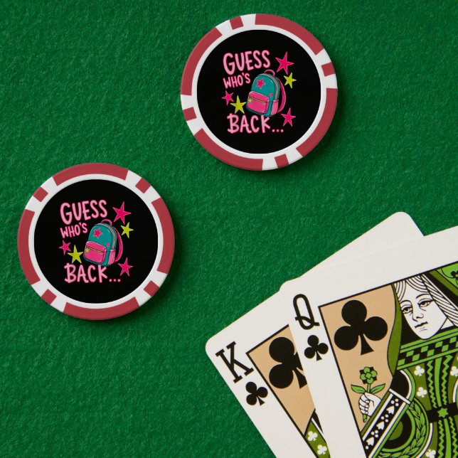 Guess Who's Back Again Funny Back to School Poker Chips (Poker Table (Double))