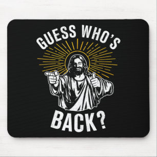 Guess Whos Back_ Christian Jesus Happy Easter Funn Mouse Mat