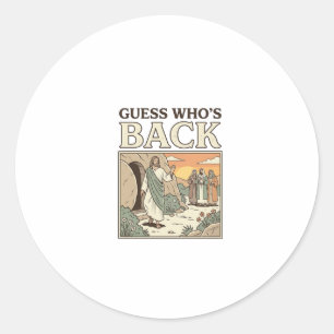Guess Whos Back Resurrection Humour Vintage Design Classic Round Sticker