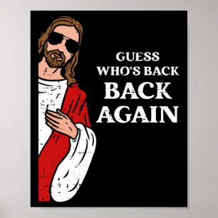 Guess Who's Ck Ck Again Easter Day Jesus Funny Chr Poster