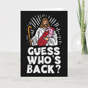 Guess Whos Ck Jesus Easter Funny Religious Men Wom Card