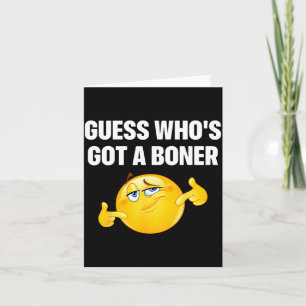 Guess Who's Got A Cheeky Adult Humor  Card