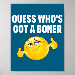 Guess Who's Got A Cheeky Adult Humor Poster