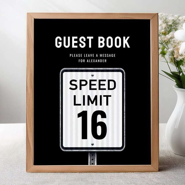 Guest book sign 16th Birthday Speed Limit  (Creator Uploaded)