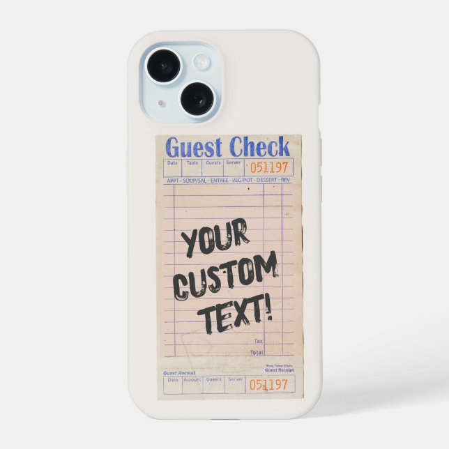 Guest Check Custom Personalised  iPhone 15 Case (Back)