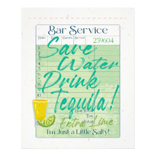 Guest Check Receipt Save Water Drink Tequila Salty Photo Print