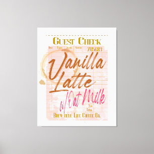 Guest Check Receipt Vanilla Latte Coffee Oat Milk Canvas Print