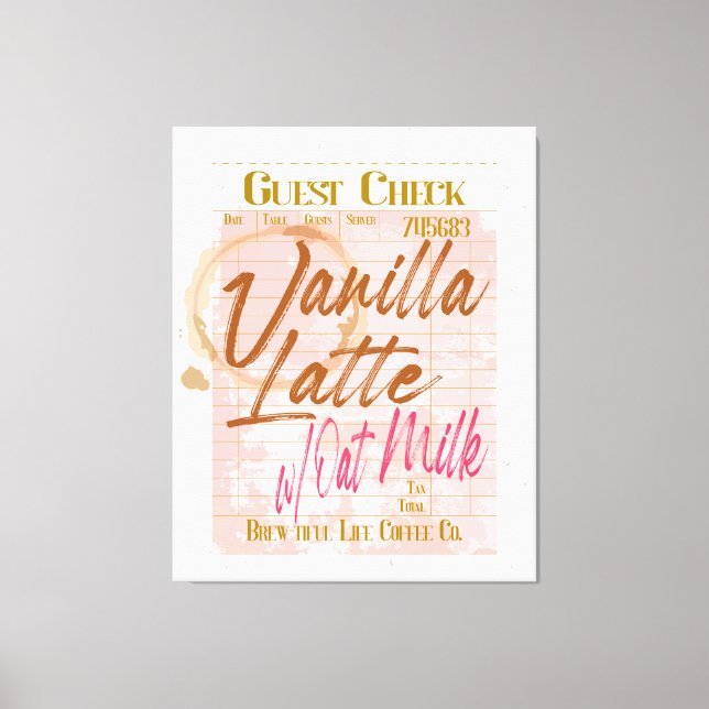 Guest Check Receipt Vanilla Latte Coffee Oat Milk Canvas Print (Front)