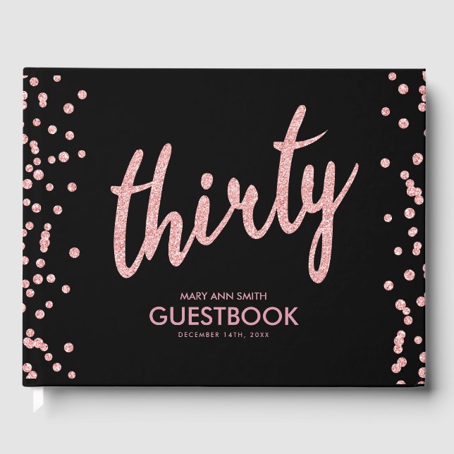 Guestbook Rose Gold Black Thirty Birthday Glitter (Front)