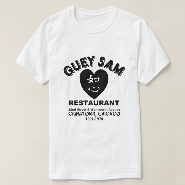 Guey Sam Restaurant, Chinatown, Chicago, IL T-Shirt (Design Front)