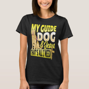 Guide Dog and Jesus Blindness T-Shirt