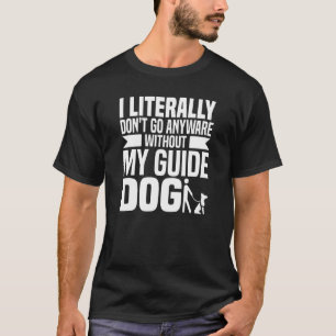 Guide Dog - Blind Braille Visually Impaired Blindl T-Shirt