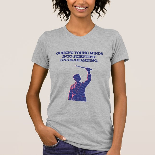 Guiding Young Minds Scientific Understanding T-Shirt (Front)