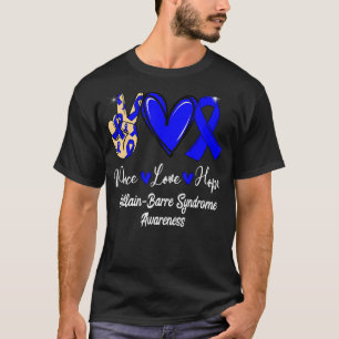 Guillain Barre Syndrome GBS Peace Love Hope Blue R T-Shirt