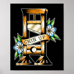Guillotine Traditional Tattoo Funny Chin Up Sarcas Poster