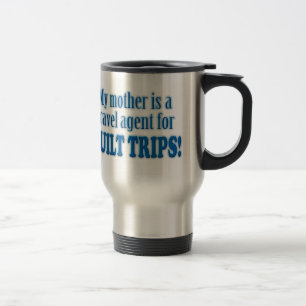 Guilt Trips Travel Mug