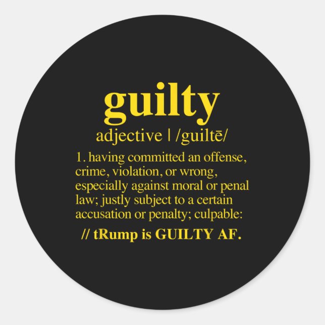 Guilty - Guilty Definition (yellow)  Classic Round Sticker (Front)