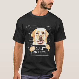 Guilty - Mugshot Black Labrador Retriever Dog Trai T-Shirt