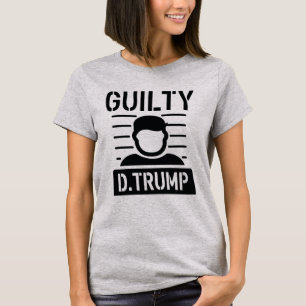 Guilty Trump T-Shirt