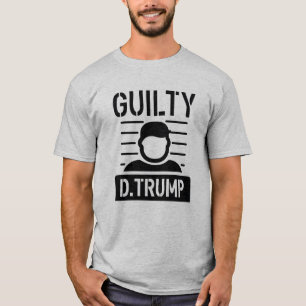 Guilty Trump T-Shirt