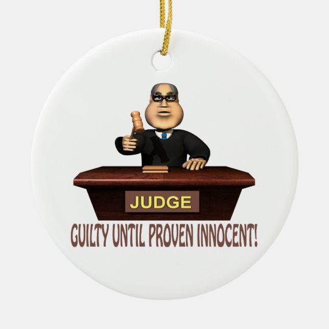 Guilty Until Proven Innocent Ceramic Tree Decoration (Front)