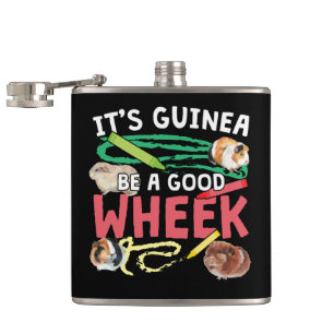 Guinea Be a Good Wheek -Guinea Pig Pun Hip Flask