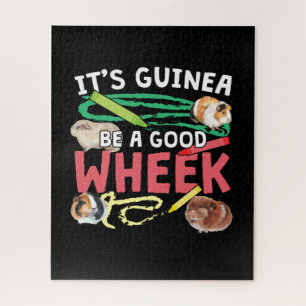 Guinea Be a Good Wheek -Guinea Pig Pun Jigsaw Puzzle