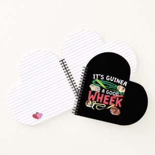 Guinea Be a Good Wheek -Guinea Pig Pun Notebook