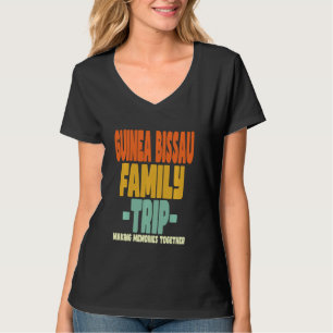 Guinea Bissau Family Trip Vacation Guinea Bissau T-Shirt