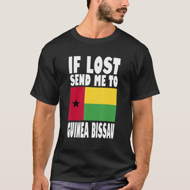 Guinea Bissau Flag Design  If lost send me to Guin T-Shirt (Front)