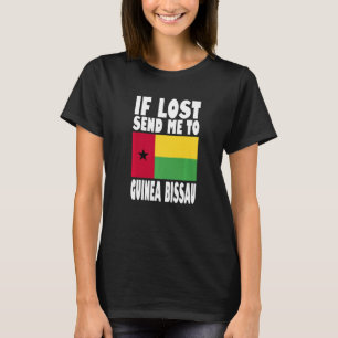 Guinea Bissau Flag Design  If lost send me to Guin T-Shirt